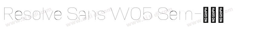 Resolve Sans W05 Sem字体转换 Resolve Sans W05 Sem字体转换